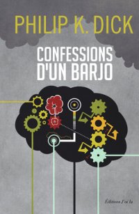 Confessions d'un barjo